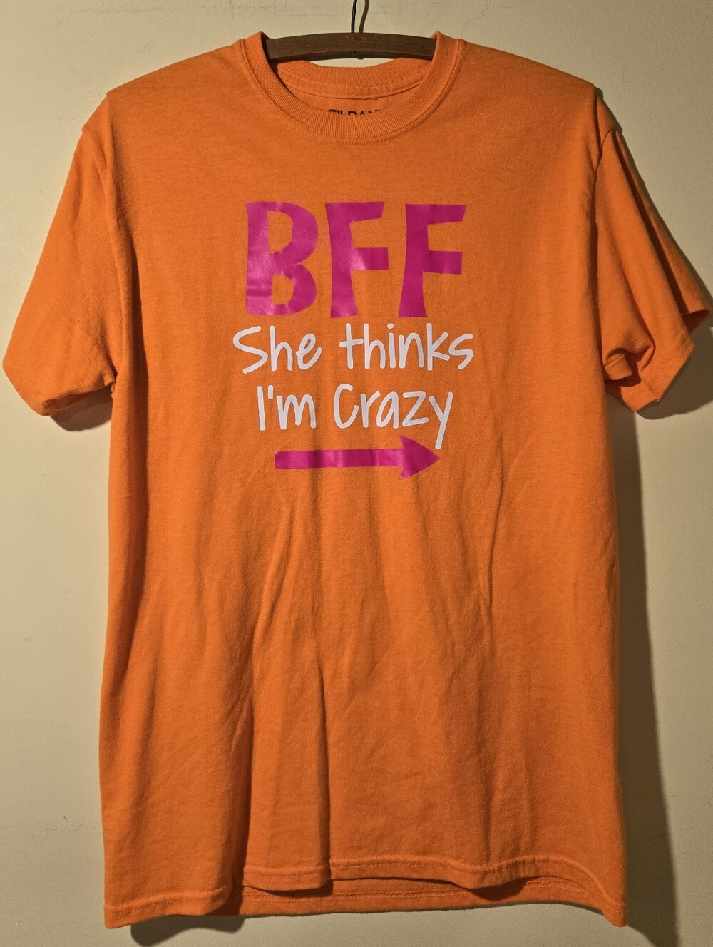 Women's Gildan Orange 'BFF She Thinks I'm Crazy' Graphic Tee